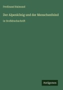 Cover-Bild zum Titel 'Der Alpenkönig und der Menschenfeind' von 'Ferdinand Raimund'