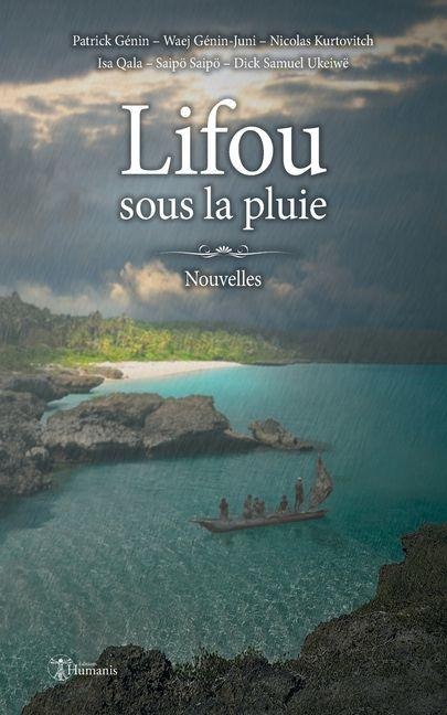 Lifou sous la pluie - Patrick Génin