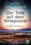 Cover-Bild zum Titel 'Der Tote auf dem Kniepsand' von 'Anna Johannsen'
