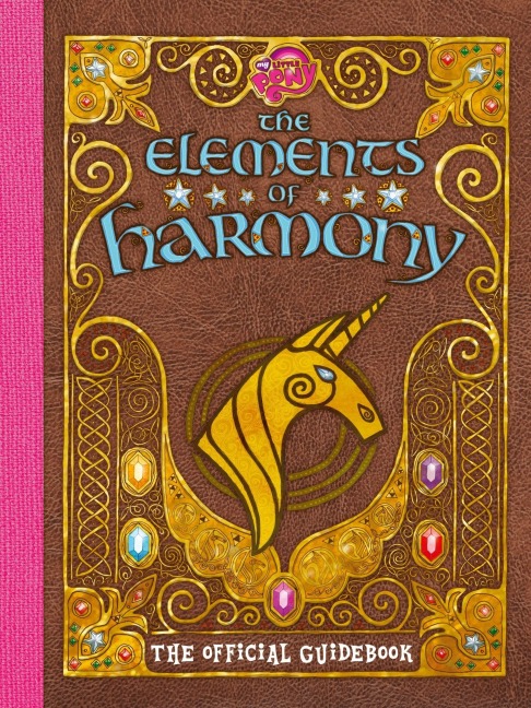 My Little Pony: The Elements of Harmony - Brandon T Snider