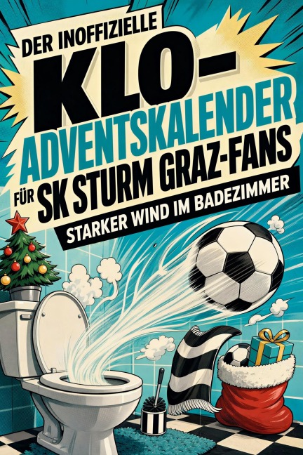 Der inoffizielle Klo-Adventskalender für SK Sturm Graz-Fans - Hannah Schmied