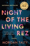 Cover-Bild zum Titel 'Night of the Living Rez' von 'Morgan Talty'
