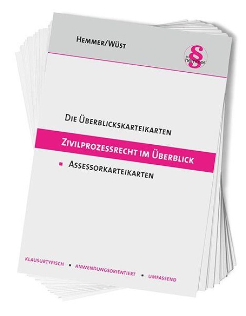 Assessor Die Überblickskarteikarten Zivilprozessrecht im Überblick - Karl-Edmund Hemmer, Hemmer/Wüst Verlags GmbH Ulrici, Achim Wüst