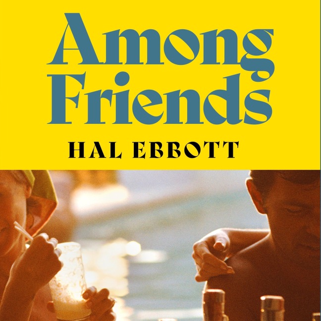 Among Friends - Hal Ebbott
