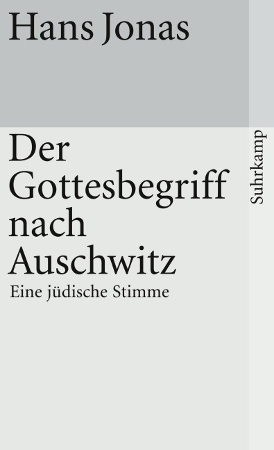 Der Gottesbegriff nach Auschwitz - Hans Jonas