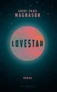 Cover-Bild zum Titel 'LoveStar' von 'Andri Snaer Magnason'