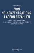 Cover-Bild zum Titel 'Von NS-Konzentrationslagern erzählen' von 'Dominique Hipp'
