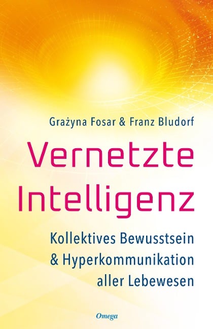 Vernetzte Intelligenz - Grazyna Fosar, Franz Bludorf
