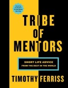 Cover-Bild zum Titel 'Tribe of Mentors' von 'Timothy Ferriss'