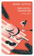Cover-Bild zum Titel 'Der Hotelinspektor auf Mallorca' von 'Henry Sutton'