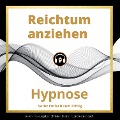 Cover-Bild zum Titel 'Reichtum anziehen' von 'Christian Blümel'