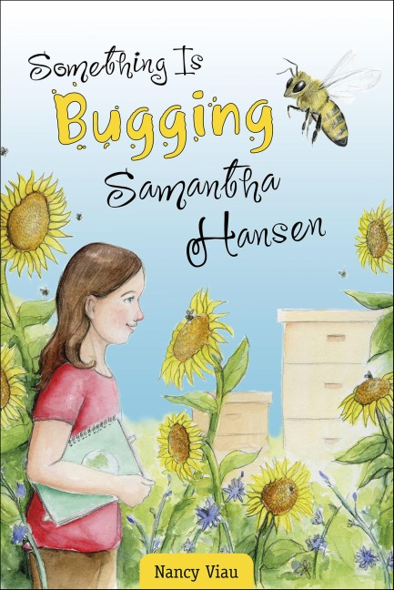 Something Is Bugging Samantha Hansen - Nancy Viau