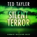 Silent Terror - Ted Tayler
