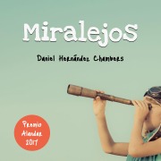 Cover-Bild zum Titel 'Miralejos' von 'Daniel Hernández Chambers'