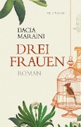 Cover-Bild zum Titel 'Drei Frauen' von 'Dacia Maraini'
