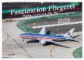 Faszination Fliegerei (Wandkalender 2025 DIN A2 quer), CALVENDO Monatskalender - Tis Meyer