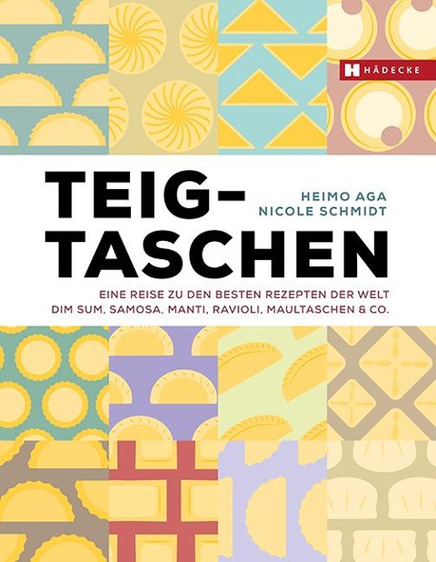 Teigtaschen - Heimo Aga, Nicole Schmidt