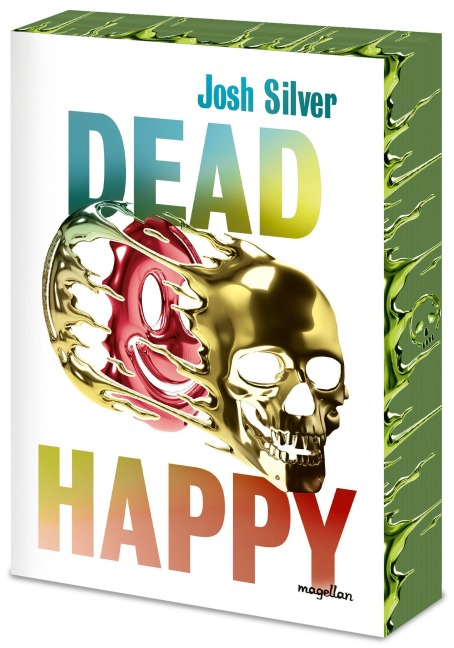 Dead Happy - Josh Silver