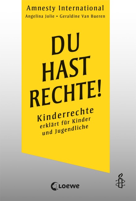 Du hast Rechte! - Amnesty International, Angelina Jolie, Geraldine Van Bueren