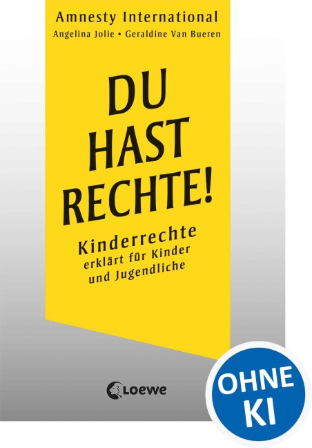 Du hast Rechte! - Amnesty International, Angelina Jolie, Geraldine Van Bueren