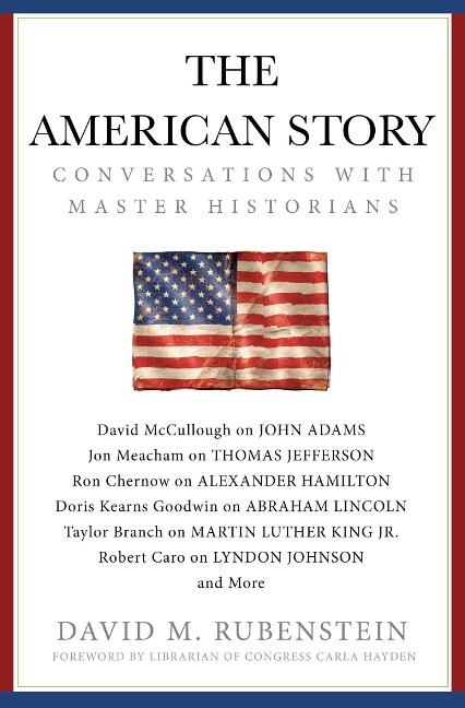 The American Story - David M. Rubenstein