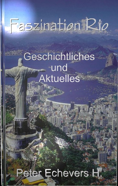 Faszination Rio - Peter Echevers H.