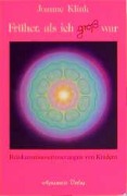 Cover-Bild zum Titel 'Früher, als ich groß war' von 'Joanne Klink'