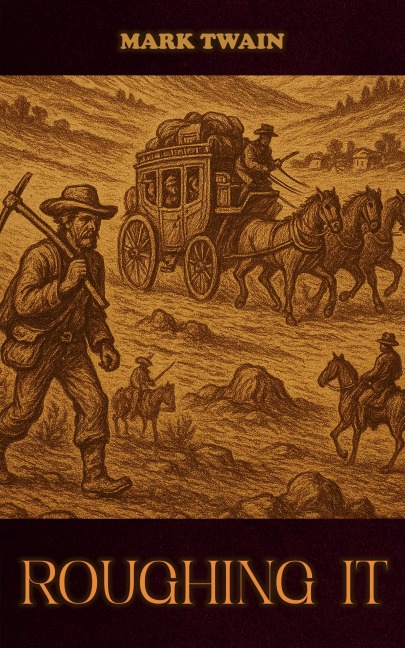 Roughing It - Mark Twain