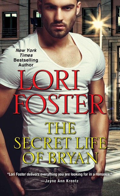 The Secret Life Of Bryan - Lori Foster