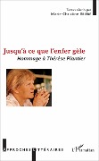 Cover-Bild zum Titel 'Jusqu'à ce que l'enfer gèle' von 'Marie-Christine Brière'