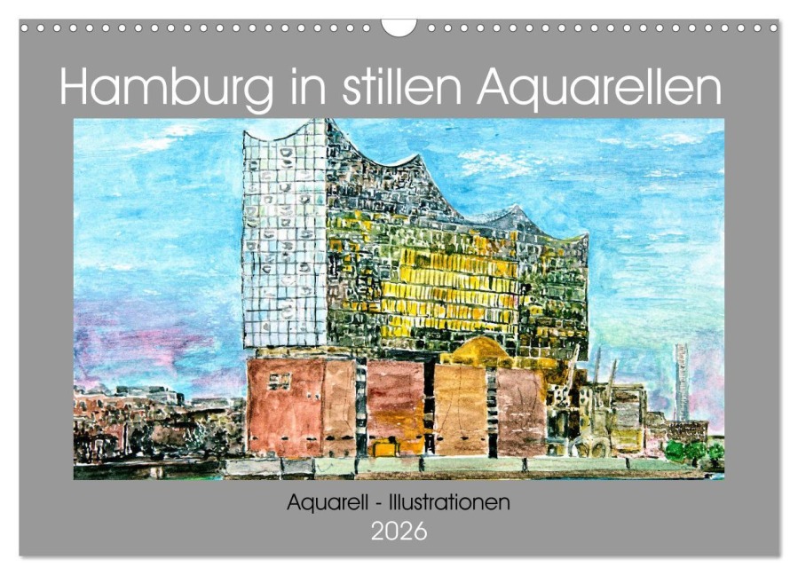 Hamburg in stillen Aquarellen (Wandkalender 2026 DIN A3 quer), CALVENDO Monatskalender - Gerhard Kraus