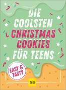 Cover-Bild zum Titel 'Die coolsten Christmas Cookies für Teens' von ''