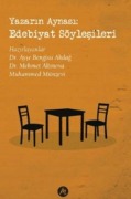 Cover-Bild zum Titel 'Yazarin Aynasi Edebiyat Söylesileri' von 'Ayse Bengisu Akdag, Mehmet Altinova, Muhammed Münzevi'