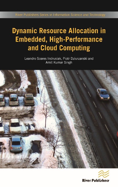 Dynamic Resource Allocation in Embedded, High-Performance and Cloud Computing - 