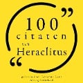 Cover-Bild zum Titel '100 citaten van Heraclitus' von 'Heraclitus'