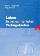 Cover-Bild zum Titel 'Leben in benachteiligten Wohngebieten' von 'Jürgen Friedrichs'