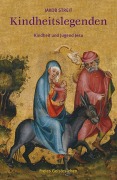 Cover-Bild zum Titel 'Kindheitslegenden' von 'Jakob Streit'