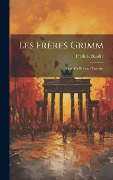 Cover-Bild zum Titel 'Les Frères Grimm' von 'Frédéric Baudry'