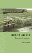 Cover-Bild zum Titel 'Bembe Cubano' von 'Christel Schief'