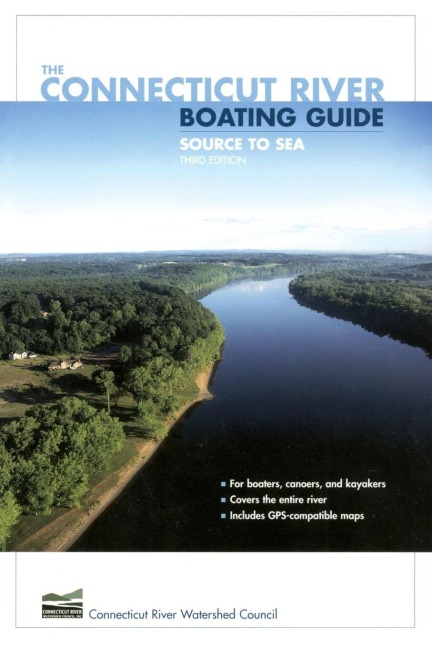 Connecticut River Boating Guide - Connecticut River Watershed Council