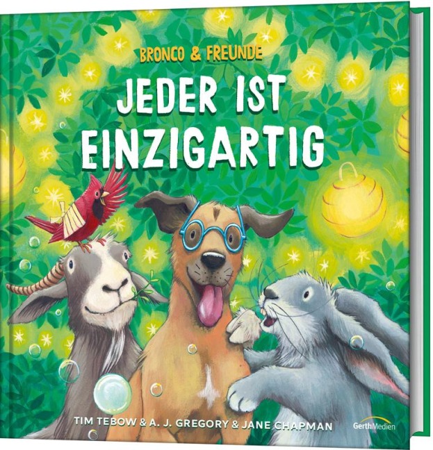 Bronco & Freunde: Jeder ist einzigartig - Tim Tebow, A. J. Gregory, Jane Chapman