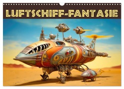 Cover-Bild zum Titel 'Luftschiff-Fantasie (Wandkalender 2026 DIN A3 quer), CALVENDO Monatskalender' von 'Liselotte Brunner-Klaus'