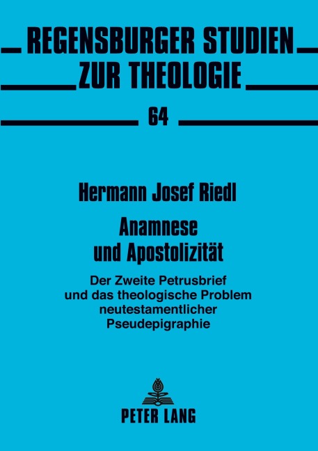 Anamnese und Apostolizität - Hermann Josef Riedl