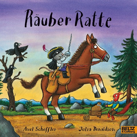 Räuber Ratte - Axel Scheffler, Julia Donaldson