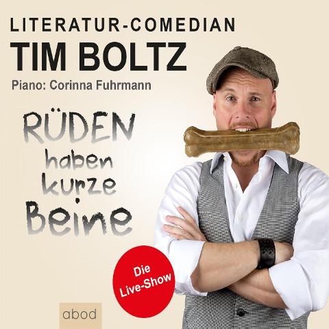 Rüden haben kurze Beine - Tim Boltz