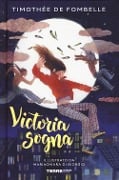 Cover-Bild zum Titel 'Victoria sogna' von 'Timothée de Fombelle'