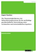 Cover-Bild zum Titel 'Die Einsatzmöglichkeiten der Infrarotheizungssysteme für die nachhaltige gesellschaftliche Entwicklung unter technischen und wirtschaftlichen Aspekten' von 'Evgeni Timofeev'