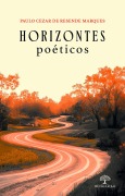 Horizontes Poéticos - Paulo Cezar de Resende Marques