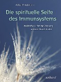 Cover-Bild zum Titel 'Die spirituelle Seite des Immunsystems' von 'Volker Fintelmann'