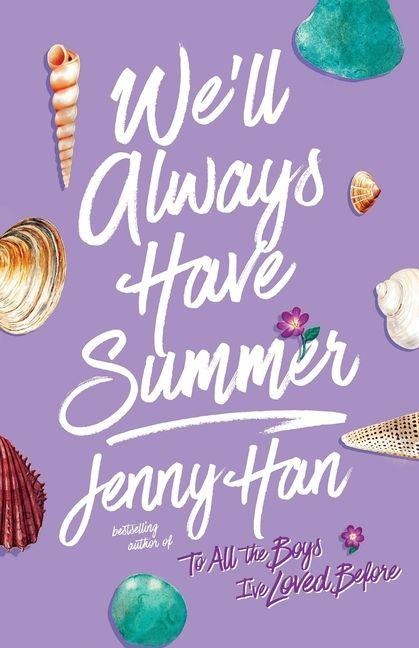 We'll Always Have Summer - Jenny Han